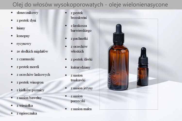 olej do włosów wysokoporowatych